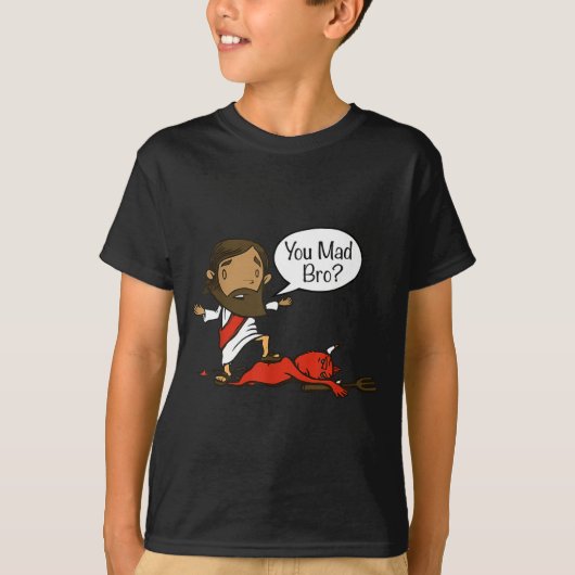 T-shirt You Mad Bro - Funny Christian Jesus And Devil (Devant)