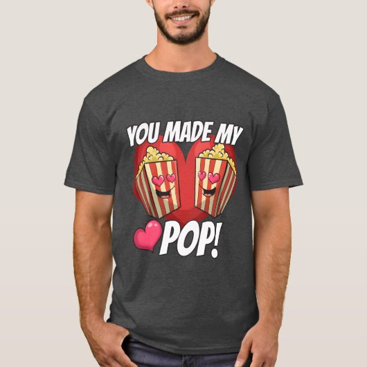 T-shirt You Made My Pop Love girl (Devant)
