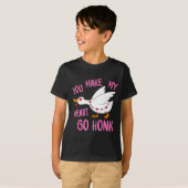 T-shirt You Make My Heart Go Honk Funny Goose Valentine Sa (Devant entier)
