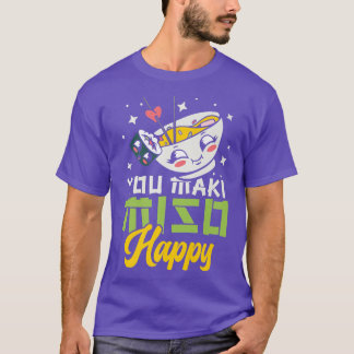T-shirt You Maki Miso Happy Ramen Lover Japon Japonais Foo