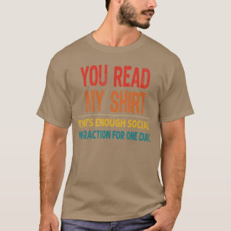 T-shirt You Read My hats Enough Social Interaction vintage