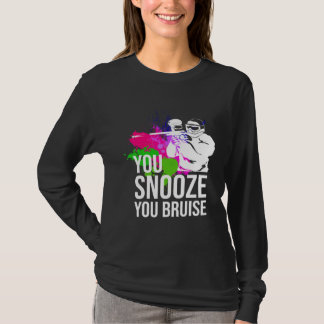 T-shirt You Snooze You Bruise Paintball Paintball s