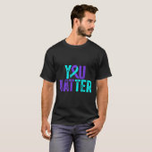 T-shirt You - Suicide Prevention Teal Purple Awareness Rib (Devant entier)