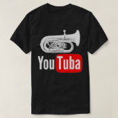 T-shirt You Tuba Funny Marching Band Cadeaux parfaits (Design devant)