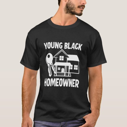 T-shirt Young Black Homeowner (Devant)