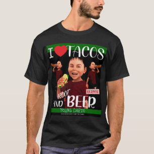 T-shirt Young Dario - I Love Tacos and Root Beer