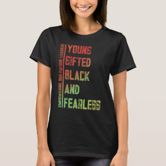 T-shirt Young, Gifted, Black, Fearless A Tribute to Americ