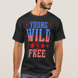 T-shirt Young Wild & Free Memorial Day Patriotic Mom Girl