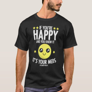T-shirt Your Happy & You Kit Medicine Profession Carrière