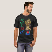 T-shirt Your Make My Heart Roar  Love Lion (Devant entier)