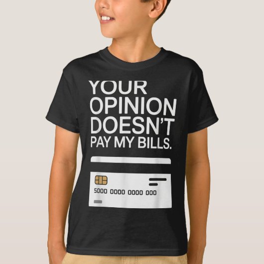 T-shirt Your Onion Doesn't Pay My Bills Success Hustle Mot (Devant)