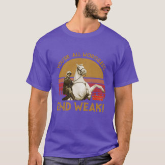 T-shirt Youre all worthless end weak Animal House Movie