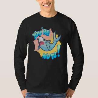 T-shirt You're Nuts   Cute Shark For Men Women Kids