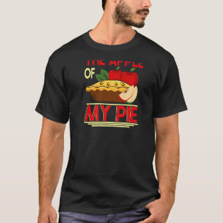 T-shirt Youu2019re La pomme de ma tarte à tarte et à dos