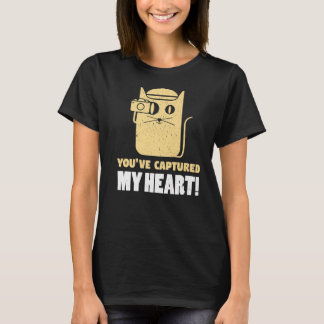 T-shirt You've Captures My Heart Photography Photographer 