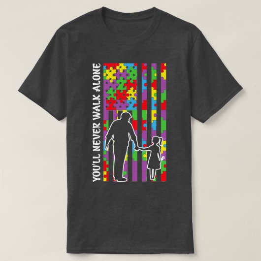 T-shirt Youx27ll Ne jamais marcher seul Drapeau papa et fi (Design devant)