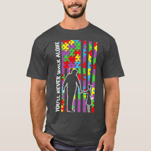 T-shirt Youx27ll Ne jamais marcher seul Drapeau papa et fi