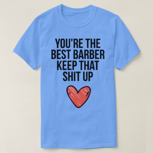 T-shirt Youx27re Le Meilleur Barbier (Design devant)
