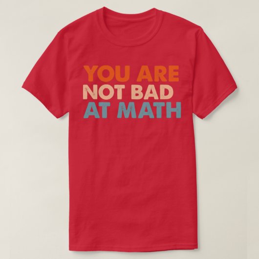 T-shirt Youx27re Pas Mal À Math Citation Design Idée cadea (Design devant)