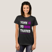 T-shirt Yuck No Thanks Ace Symbol Asexual Pride Aesthetic (Devant entier)