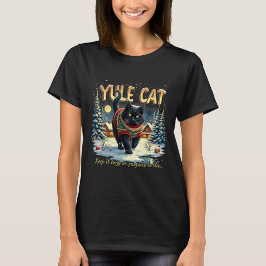 T-shirt Yule Cat Keep It Cozy Funny Winter Quote  (Devant)