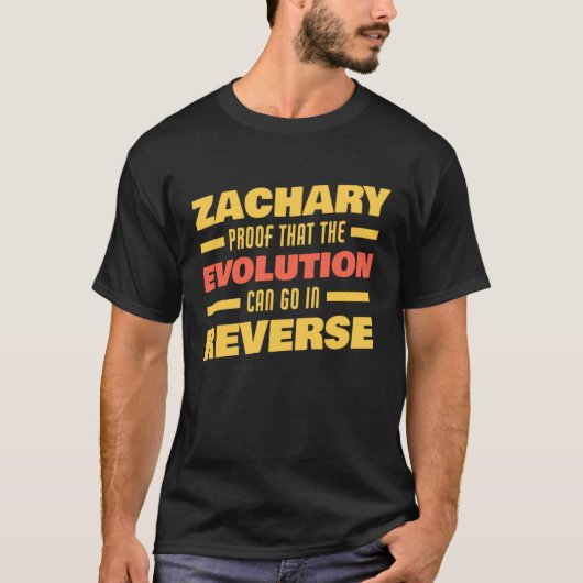 T-shirt Zachary Evolution Can Go In Reverse Saying Zachar (Devant)
