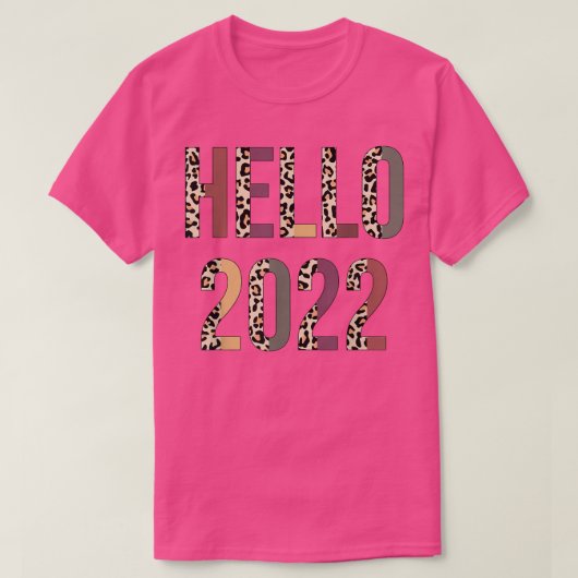 T-shirt zAlR Bonjour 2022 Leopard Joyeux Nouvel An Fête No (Design devant)