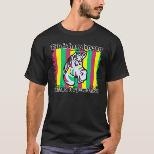 T-shirt Zebra C'Est Combien De Temps Ma Tolérance Pour Les