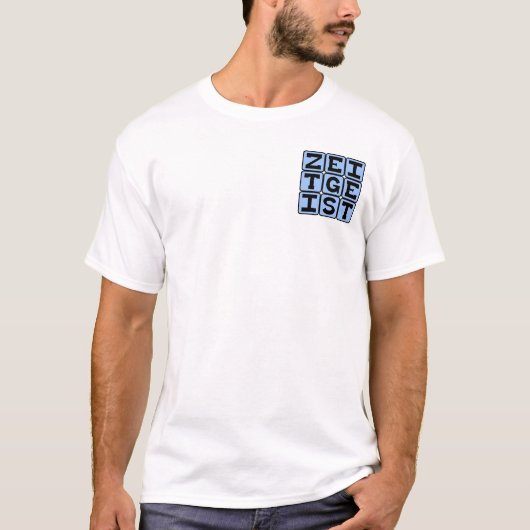T-shirt Zeitgeist, École de pensée dominante (Devant)