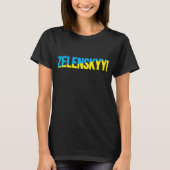 T-SHIRT ZELENSKYY ! (Devant)