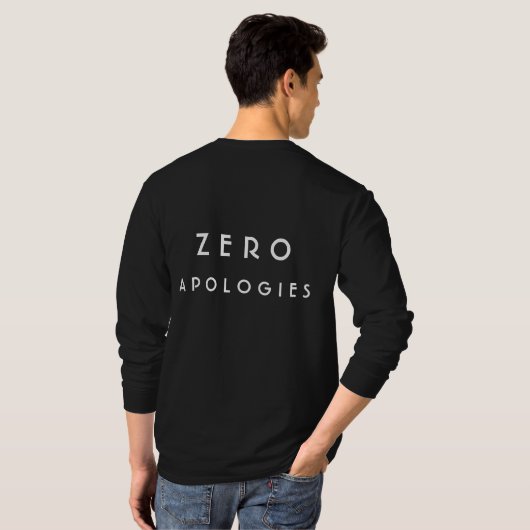 T-shirt Zero Apologies Bold Minimal Typography Design (Dos entier)