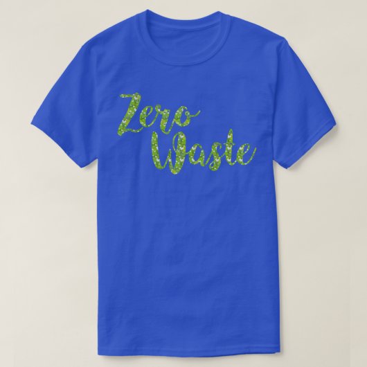 T-shirt Zéro déchets pas de litière et plastique penser ve (Design devant)