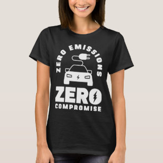 T-shirt Zéro émission Zéro compromis Véhicule électrique à
