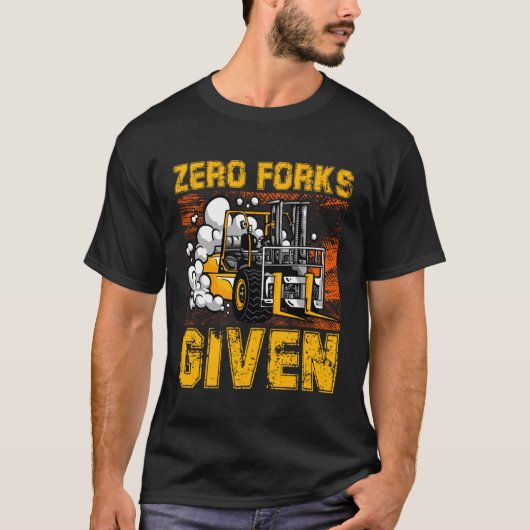 T-shirt Zero Forks Given Forklift Truck Warehouse Logistic (Devant)
