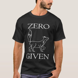 T-shirt Zero Fox n'a donné aucun Fox donné