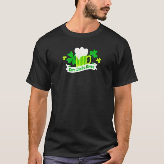 T-shirt Zero Lucks Donné Funny St Patrick's Day Shamrock Q (Devant)