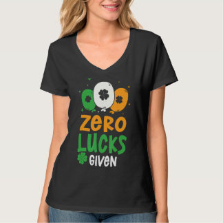 T-shirt Zero Lucks donné Humour de la fête St. Patrick's D
