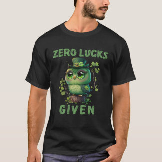 T-shirt Zero Lucks Given Cute Owl St Patricks Day Party W