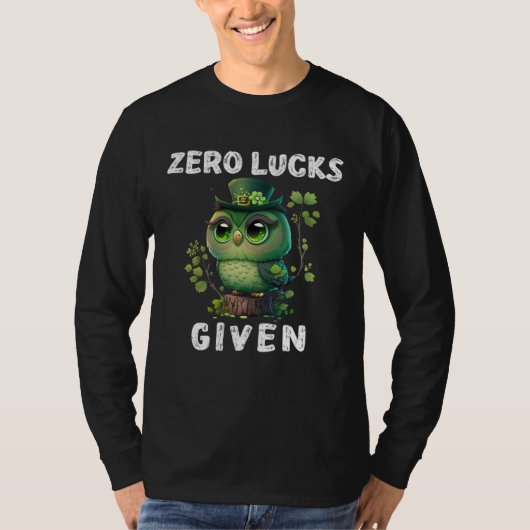 T-shirt Zero Lucks Given  Cute Owl St Patricks Day Party W (Devant)