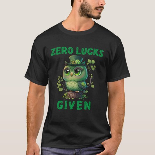 T-shirt Zero Lucks Given Cute Owl St Patricks Day Party W (Devant)