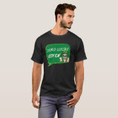 T-shirt Zero Lucks Given  St Patrick s Day St Paddys Day   (Devant entier)