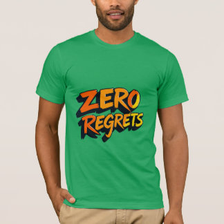T-shirt Zero Regret Graffiti Letters Art