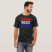T-shirt Zéro Rizz Sans Capuchon (Devant entier)