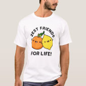 T-shirt Zest Friends For Life Funky Citrus Fruit Pun (Devant)