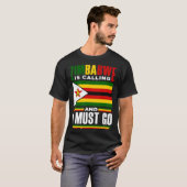 T-shirt Zimbabwean Zimbabwe Flag Zimbabwe Is Calling And I (Devant entier)