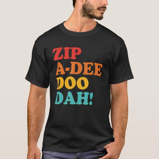 T-shirt Zip A Dee Doo Dah Appareils (Devant)