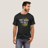 T-shirt Zip Cravate Ne vous inquiétez pas I Zip Tied It Ca (Devant entier)