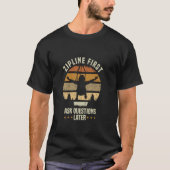 T-shirt Zipline Pose D'Abord Des Questions Plus Tard Zipli (Devant)