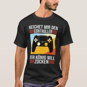 T-shirt Zocken Reichet Mir Den Contrôleur König Ps5 Consol