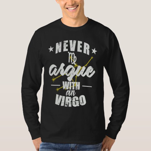 T-shirt Zodiac Sign Never argue with a Virgo (Devant)